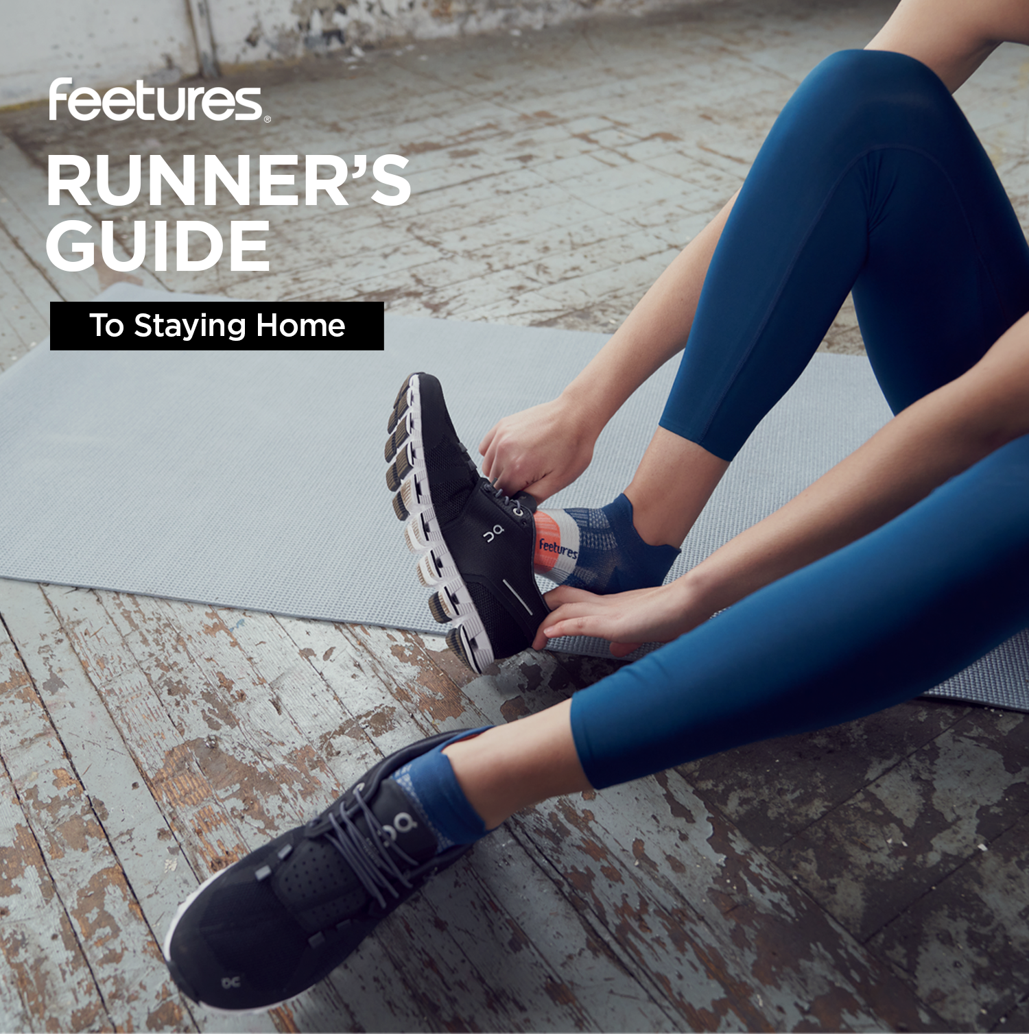 Runner’s Guide to Staying Home